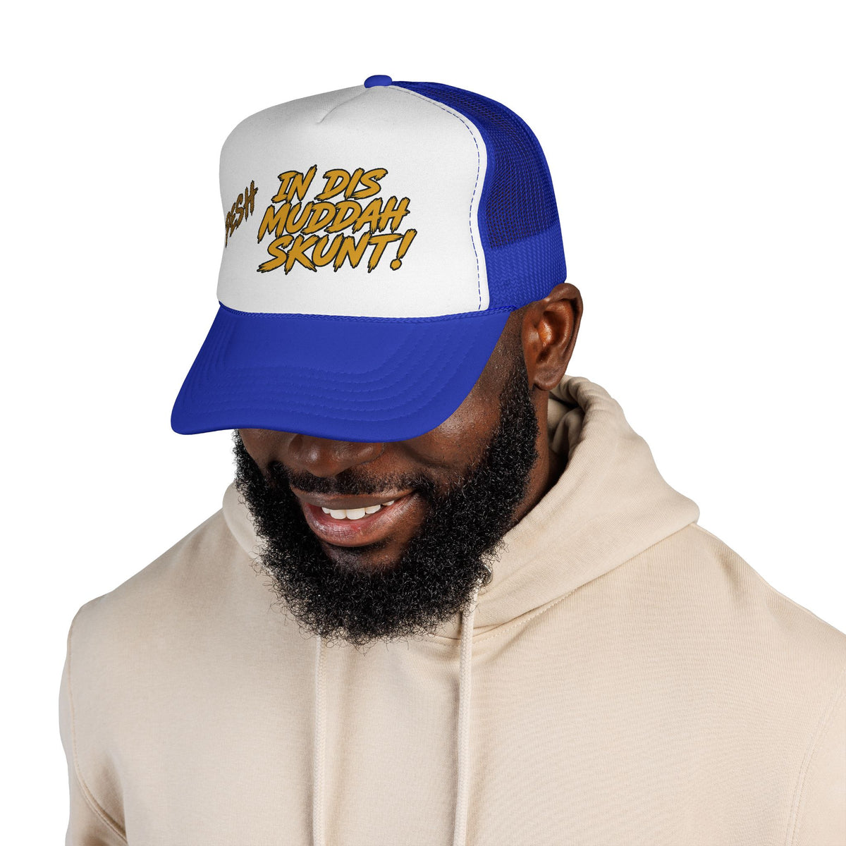 Trucker Cap - "Pesh in Dis Muddah Skunt!" Bold Retro Script Mesh Hat