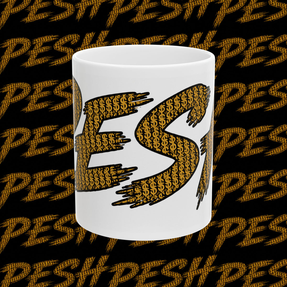 Mug — Bold 'PESH' Money Print Graphic Ceramic Coffee Cup (11oz & 15oz)
