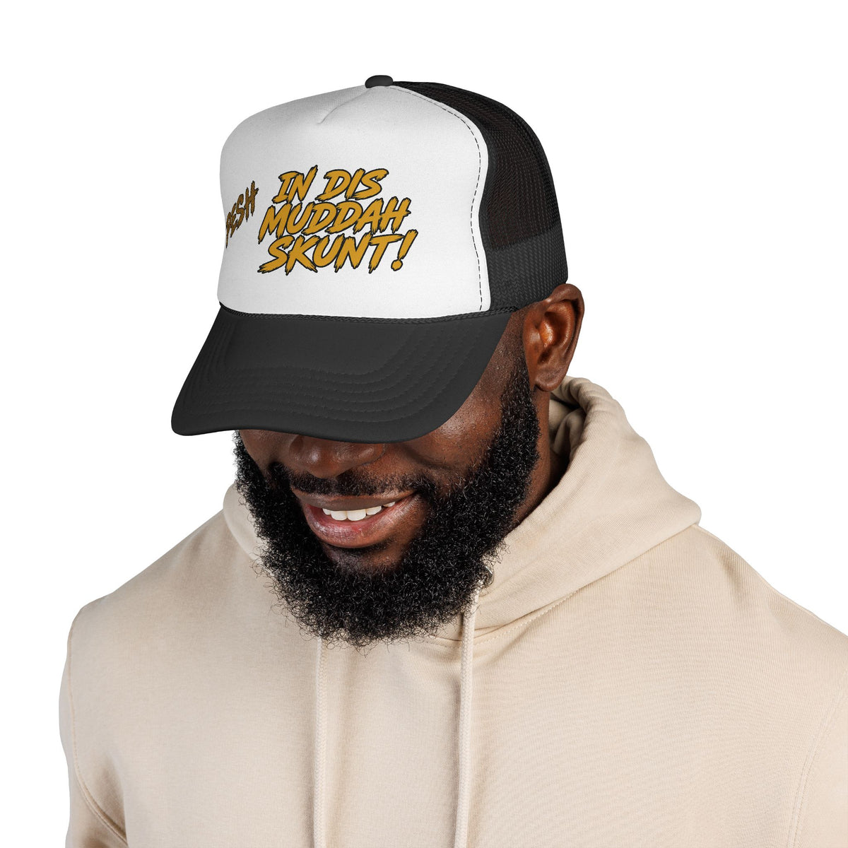 Trucker Cap - "Pesh in Dis Muddah Skunt!" Bold Retro Script Mesh Hat