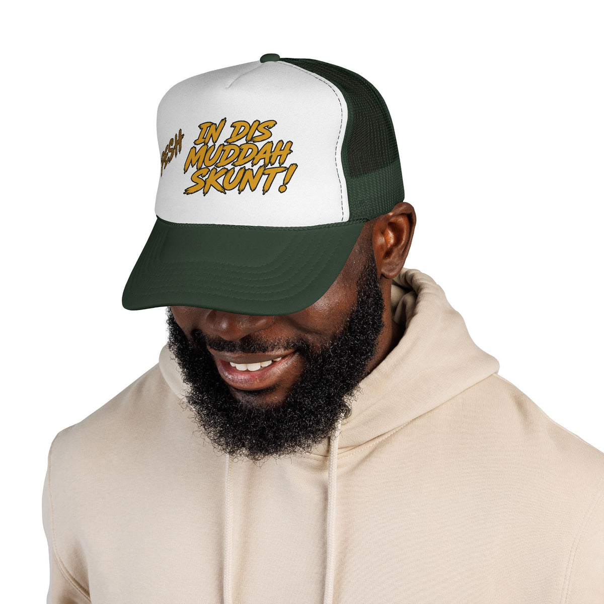 Trucker Cap - "Pesh in Dis Muddah Skunt!" Bold Retro Script Mesh Hat